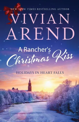 A Rancher's Christmas Kiss (Holidays in Heart Falls) Paperback  September 9, 2022