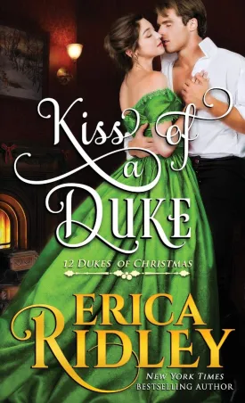 Kiss of a Duke (12 Dukes of Christmas) Paperback  June 16, 2019