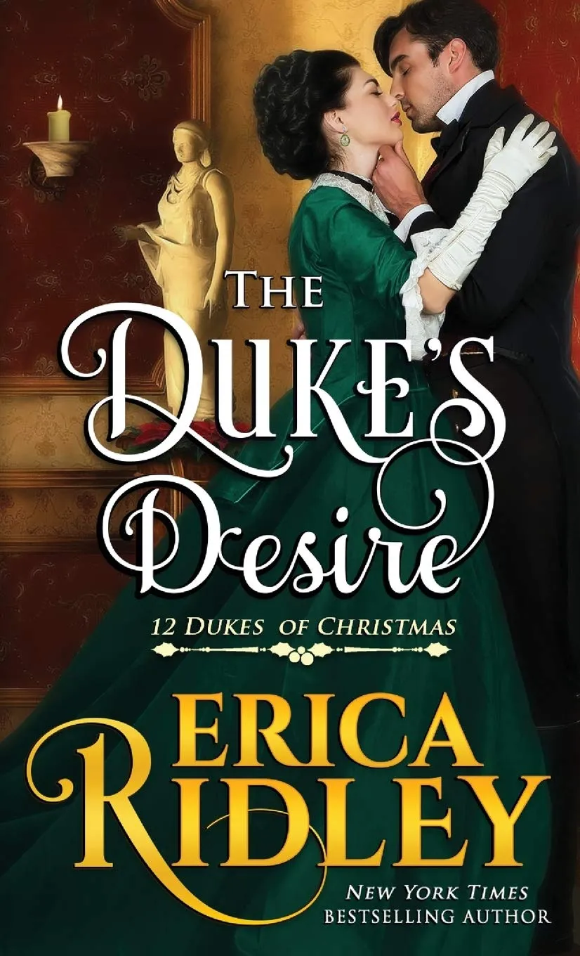 The Duke's Desire (12 Dukes of Christmas) Paperback  December 20, 2019