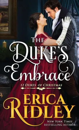 The Duke's Embrace (12 Dukes of Christmas) Paperback  November 28, 2019